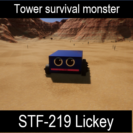 Tower survival monster STF-219 lickey