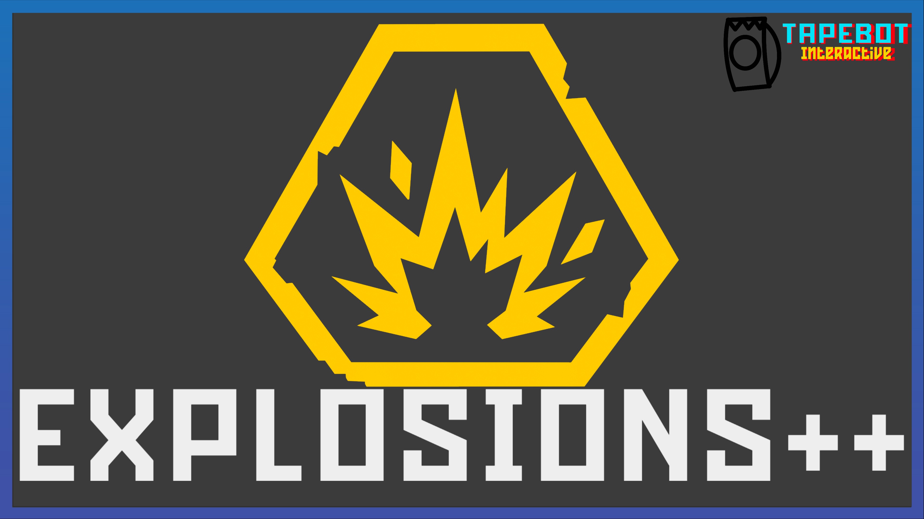 Explosions++
