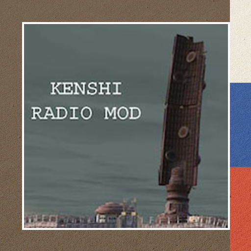 Kenshi Radio Mod [RU]