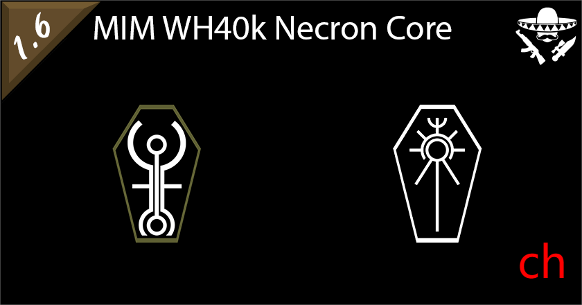 [ZH]MIM Warhammer 40k Necron Core中文汉化