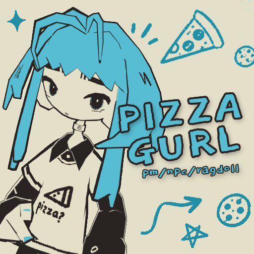 Pizza Gurl - (PM & NPCs)
