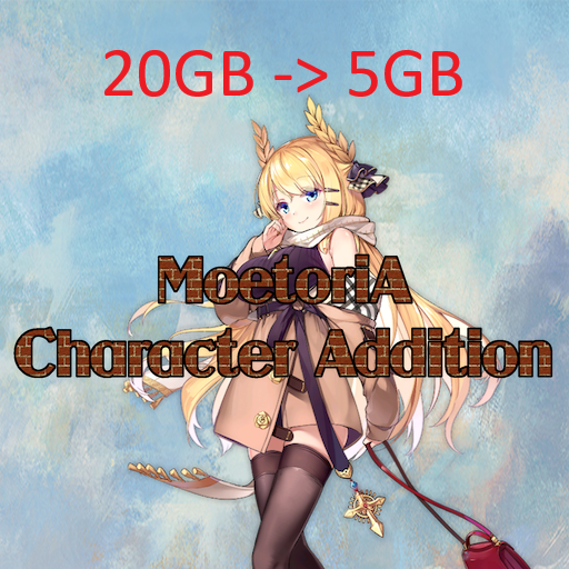 Moetoria Plus Character Addition 5GB