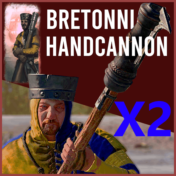 X2 Bretonnia Firearms/ Men-at-Arms (Haquebuts)