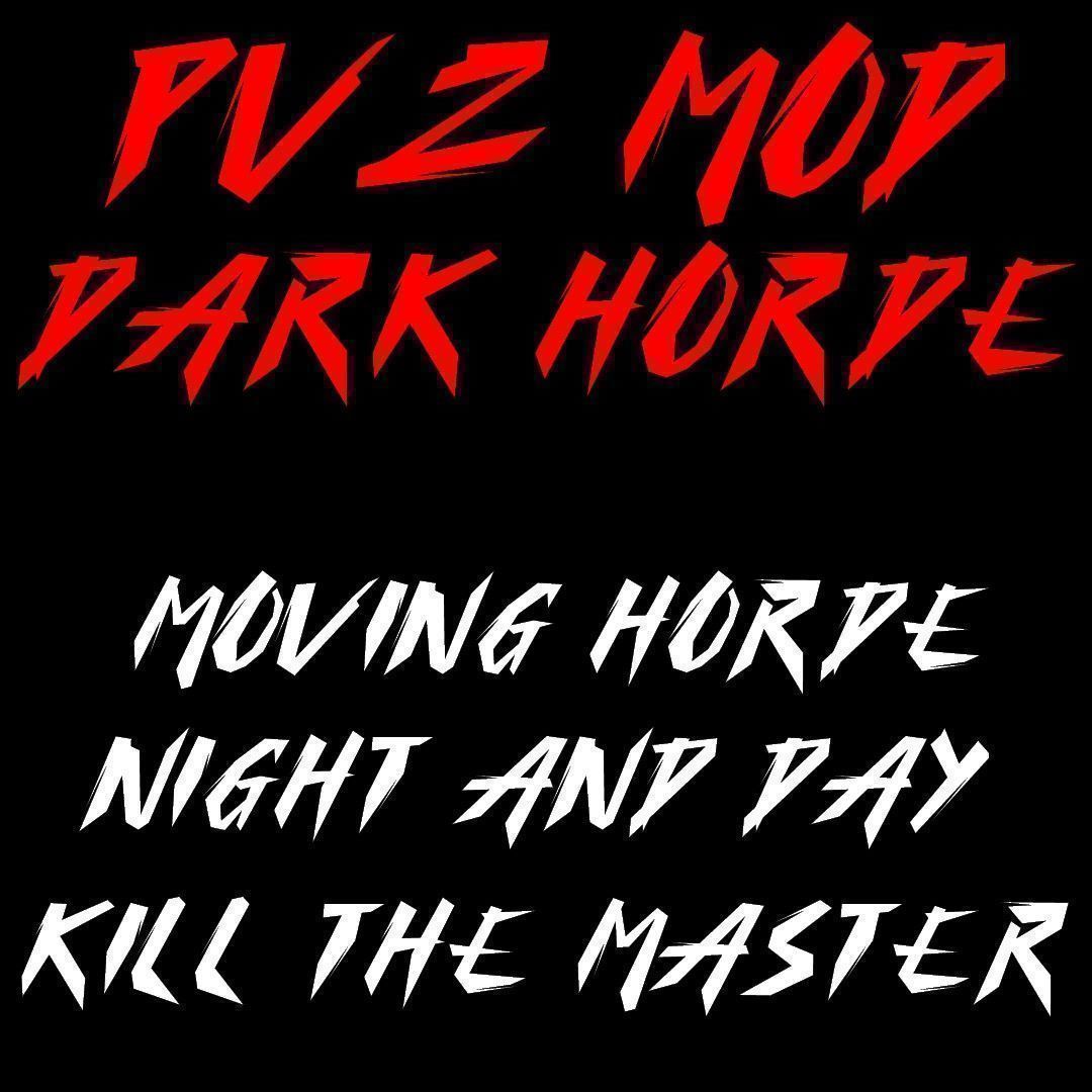 PvZmoD_TheDarkHorde