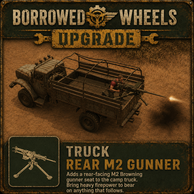 Borrowed Wheels Upgrade - Truck Rear M2 Gunner