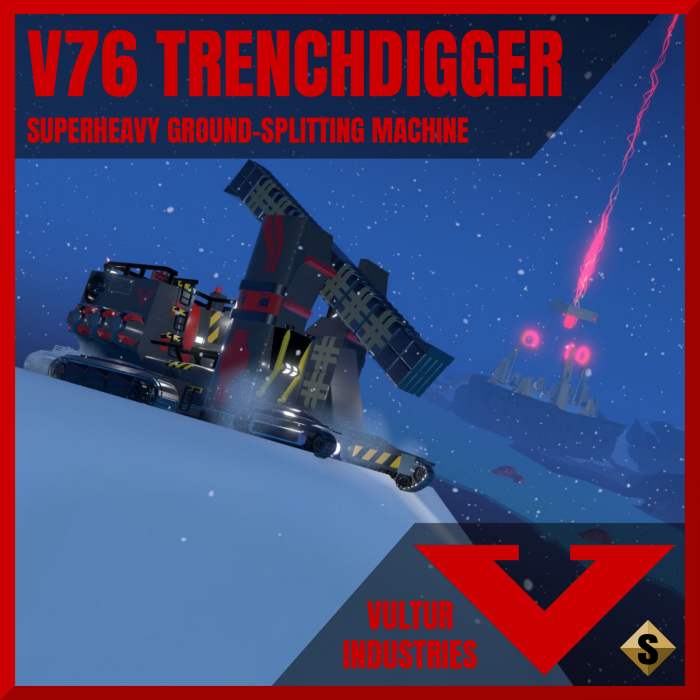 V76 Trenchdigger - Vultur Industries