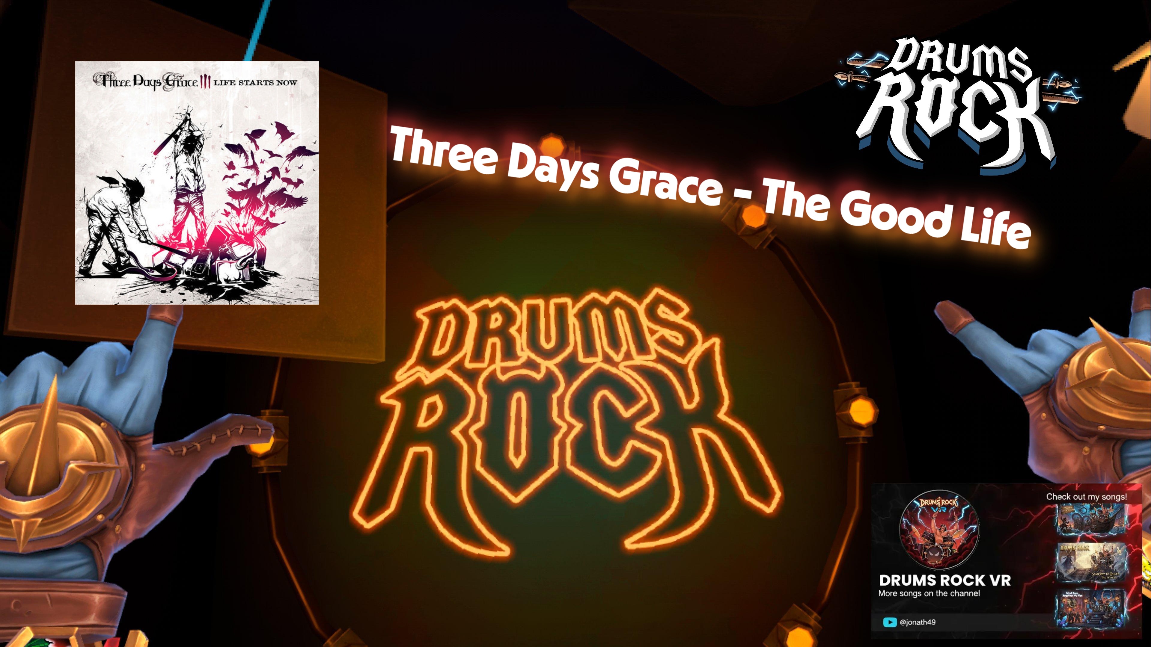 Three Days Grace - The Good Life