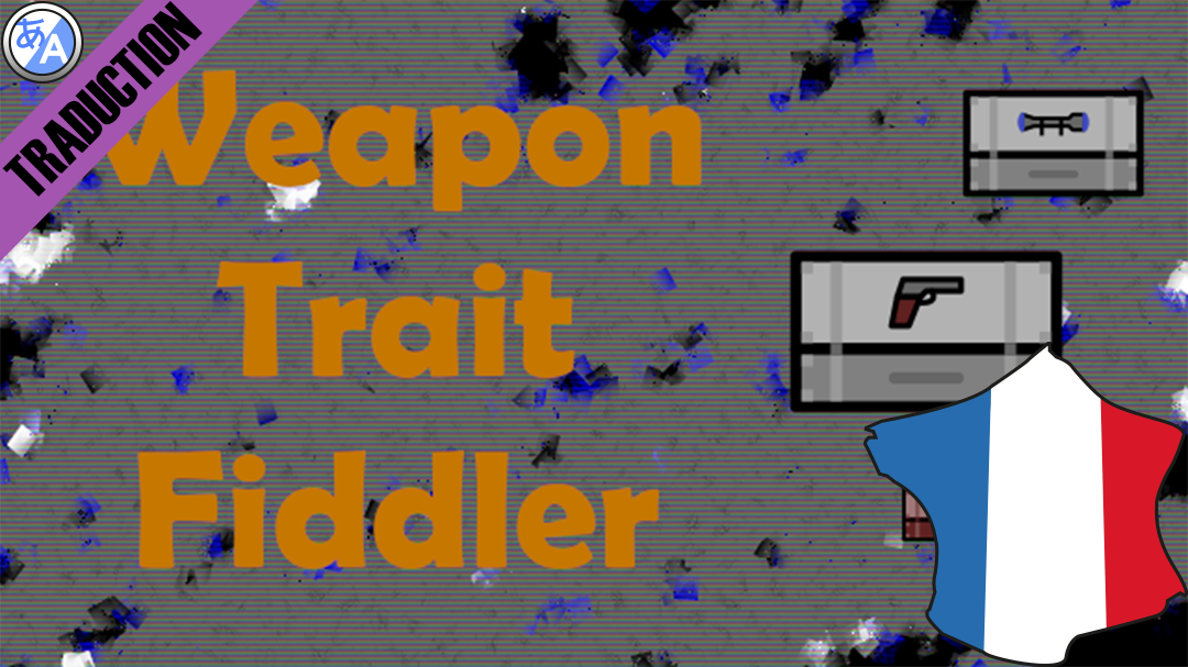 Wepon Trait Fiddler [Fr]