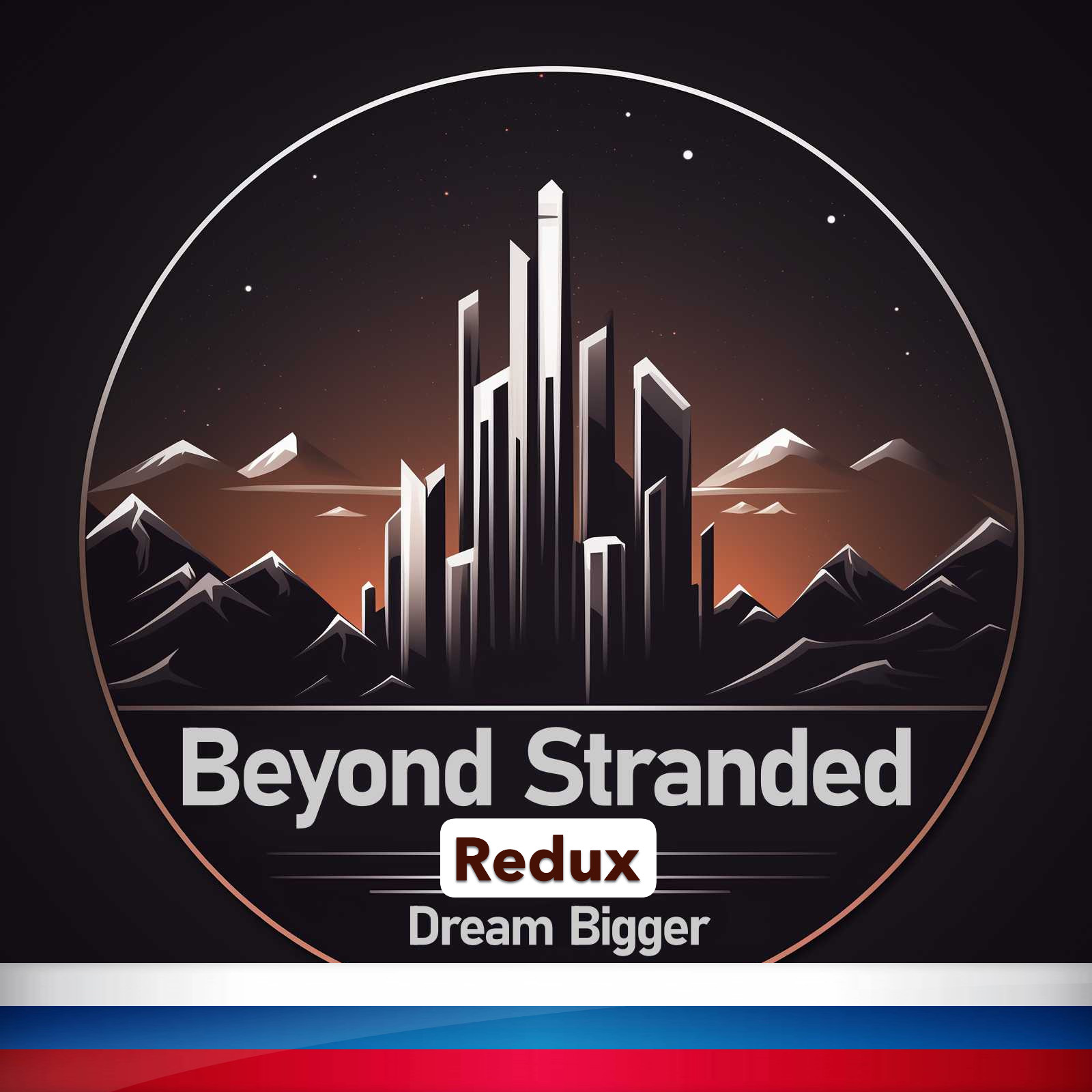 Beyond Stranded - Redux Rus
