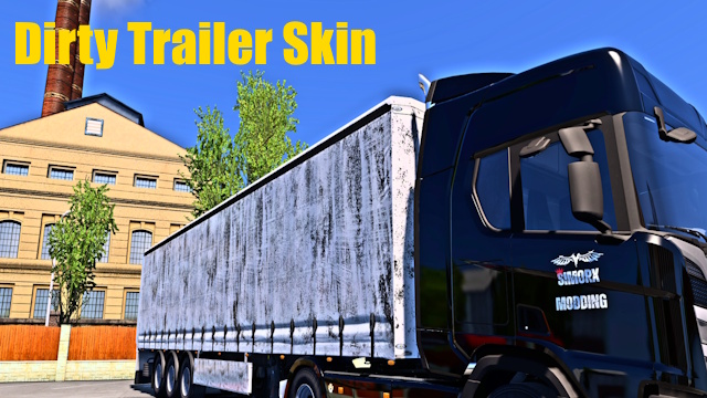 Dirty Trailer Skin