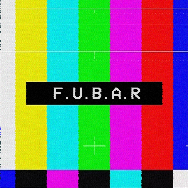 F.U.B.A.R