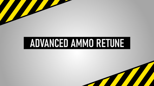 CE Experimental: Advanced Ammo Retune