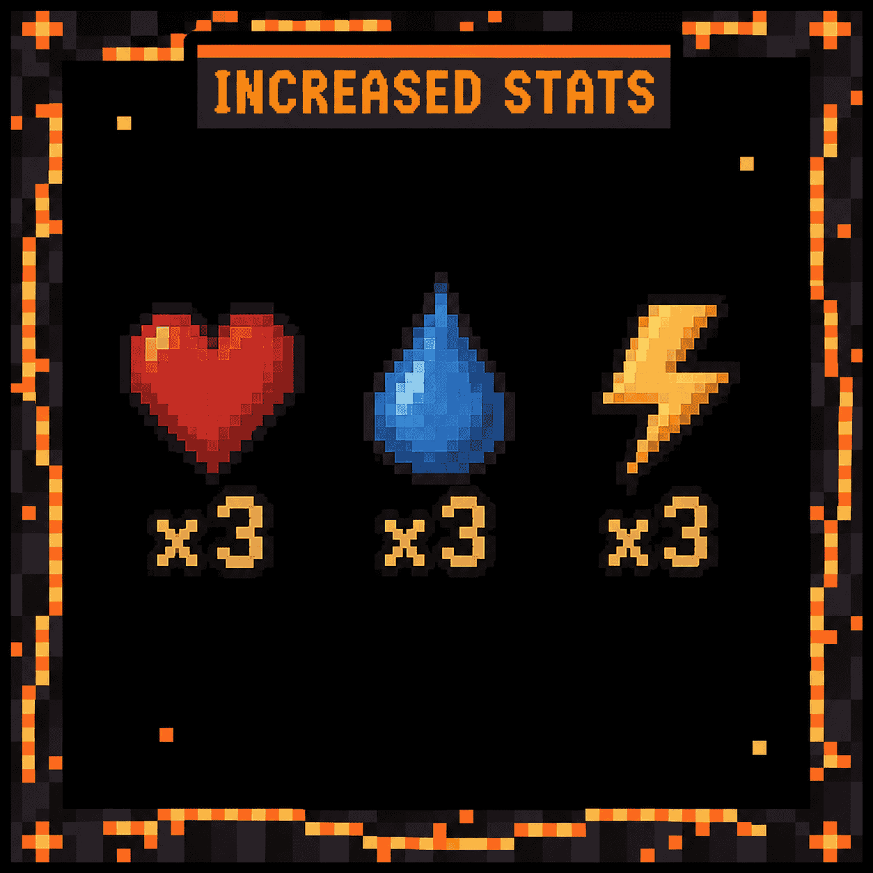 Increased Stats