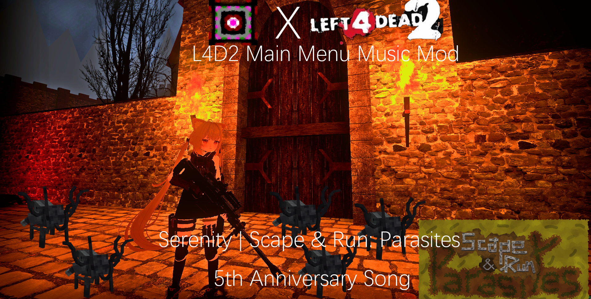 L4D2 Main Menu music : Serenity (Minecraft Scape & Run Parasites 5th Anniversary Song)