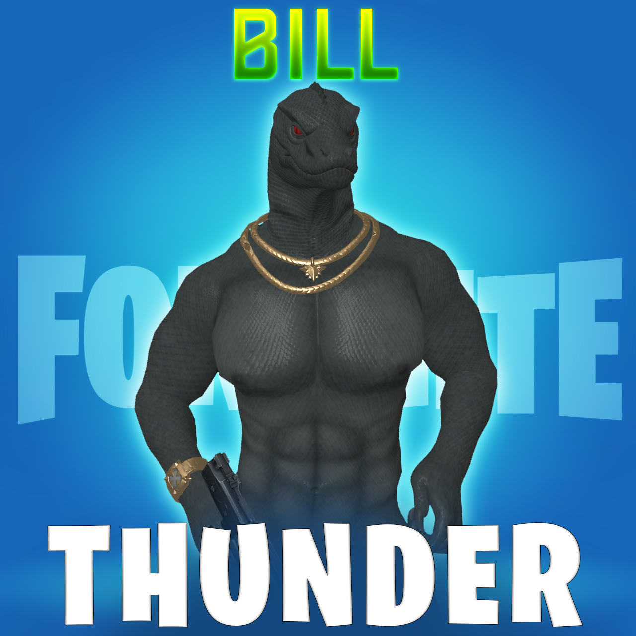 [XCOMM] Fucknite: Thunder Cawk - Bill
