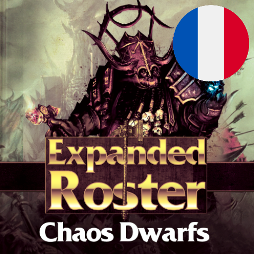 Français - Expanded Roster - Chaos Dwarfs par Slavyk