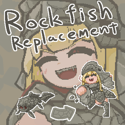 hack_c rock fish Replacement