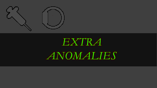 Extra Anomalies