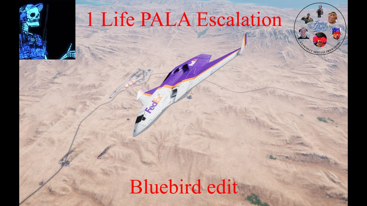 1 Life (Bluebird Edit) Escalation Co-op as PALA preview