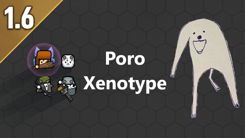 Poro Xenotype