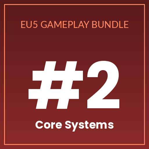 EU5 Gameplay Bundle #2 — Core Systems