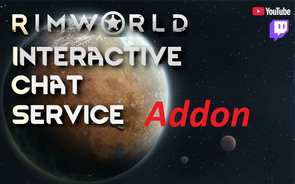 Rimworld Interactive Chat Service - Addon