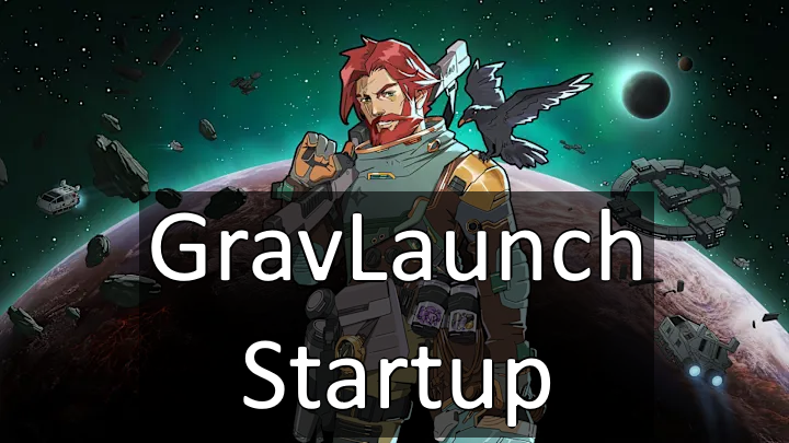 GravLaunch Startup