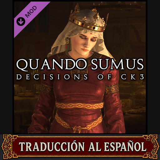 Quando Sumus - Decisions of CK3 ESP