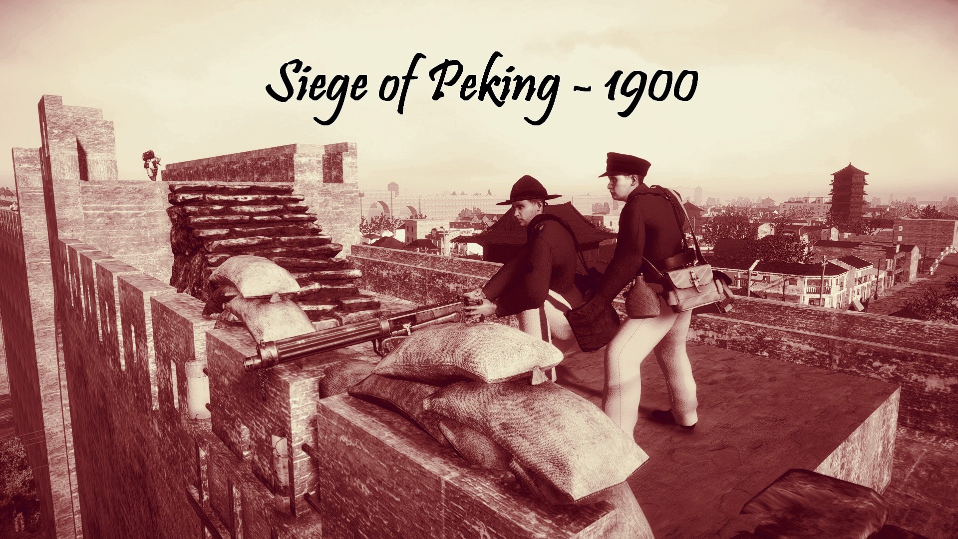Siege of Peking - 1900 [Mission] (Chinese translation: 围攻北京)