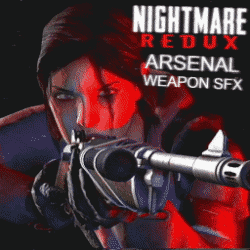 ARSENAL | Nightmare: Redux Compatibility Edition