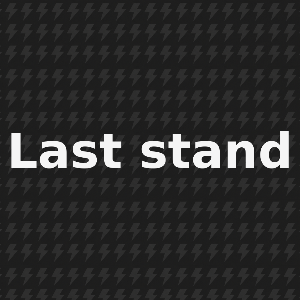 Last Stand [BepInEx DLL]