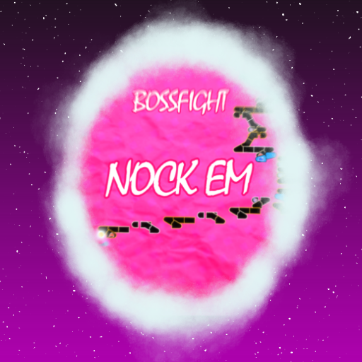 Bossfight - Nock Em