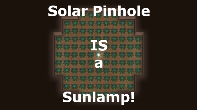 Solar Pinhole IS a Sunlamp!