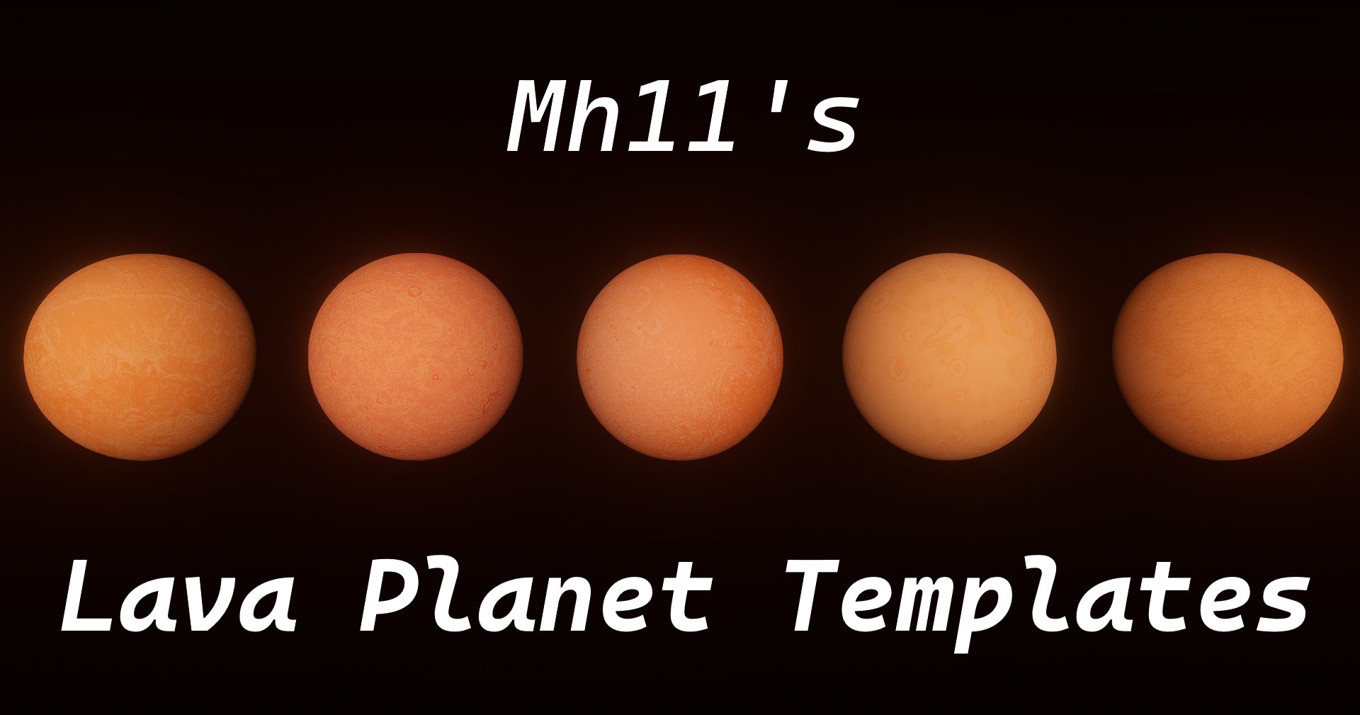 Mh11's Lava Planet Templates