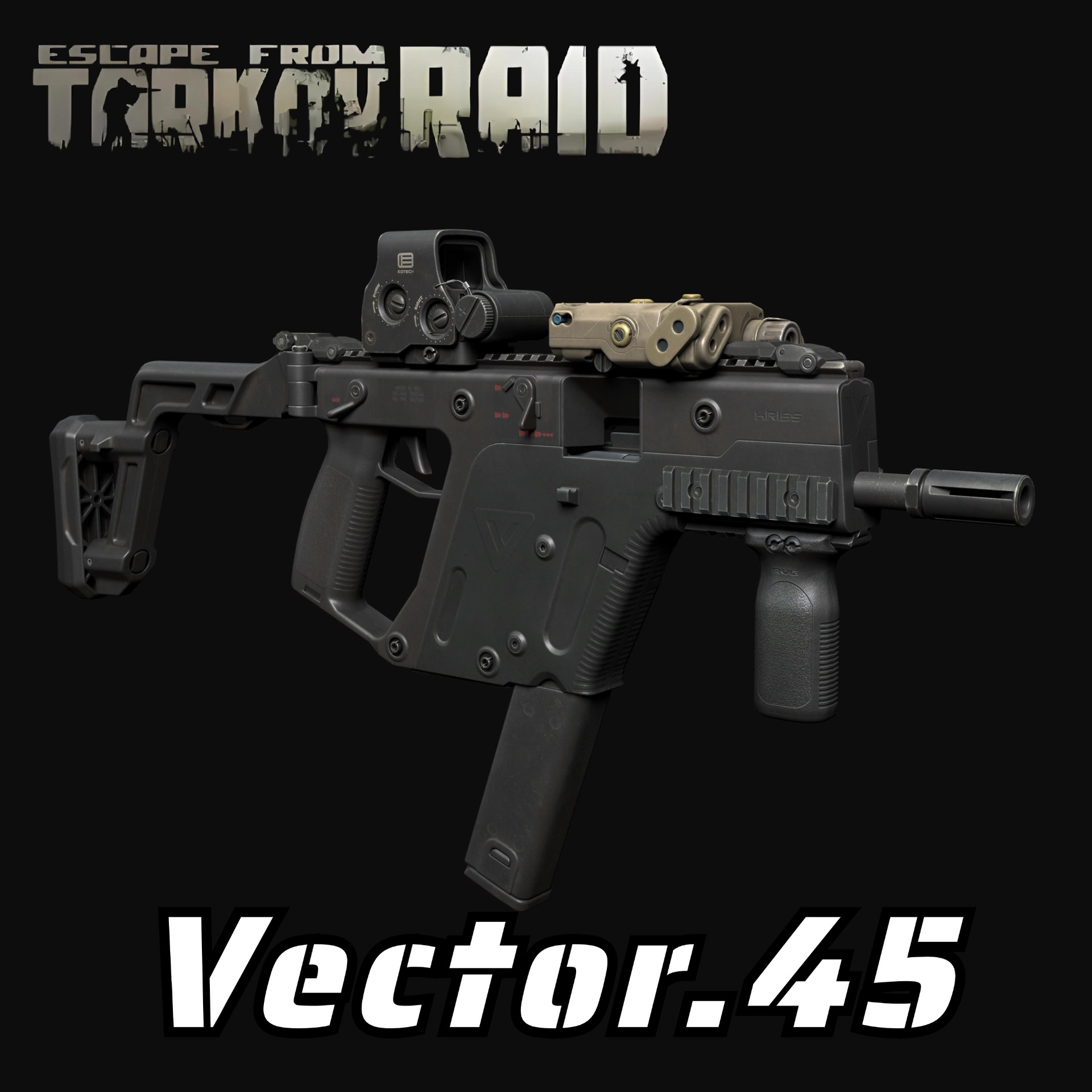 EFT KRISS Vector.45（Replace Uzi）