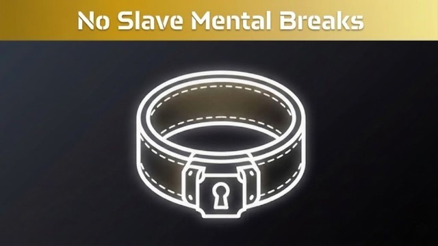No Slave Mental Breaks (and More)