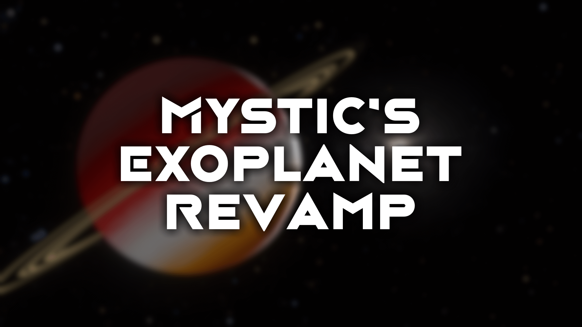 Mystic's Exoplanet Revamp
