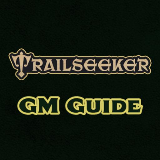 Trailseeker: GM Guide