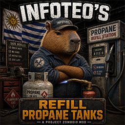 Infoteo's Refill Propane Tanks – Project Zomboid Mod