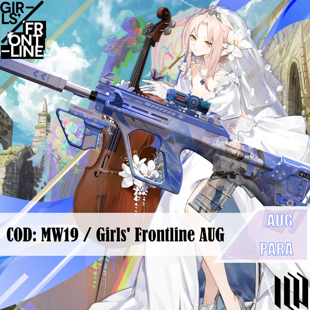 【MW Base】Modern Warfare 2019 - Girls' Frontline AUG
