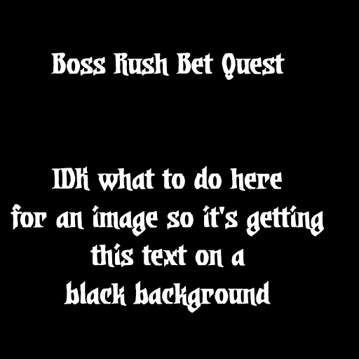 Boss Rush Bet