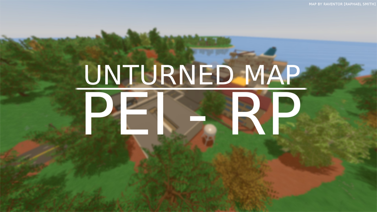 PEI - RP – Unturned Mod