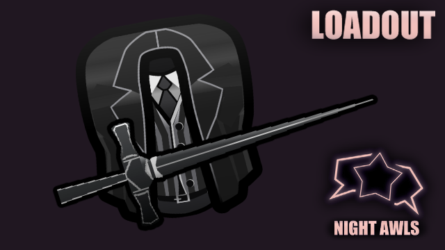 Night Awls Loadout