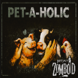 Pet-A-Holic – Project Zomboid Mod