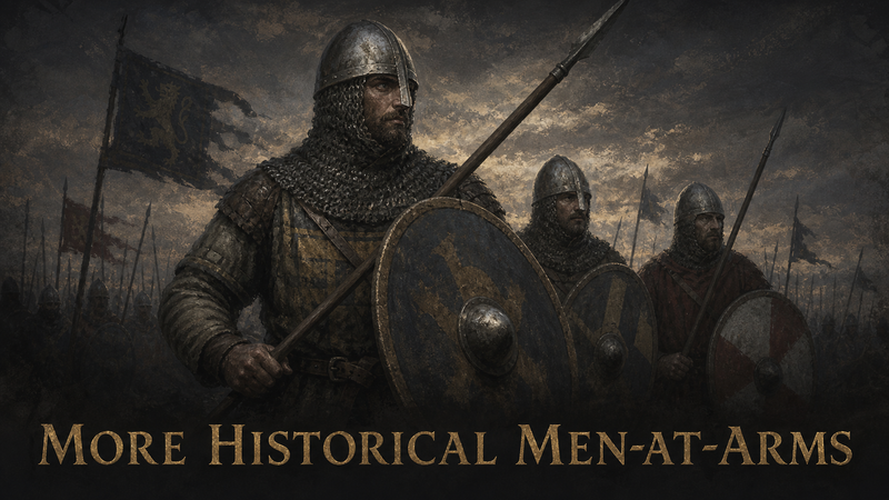 More Historical Men-at-Arms