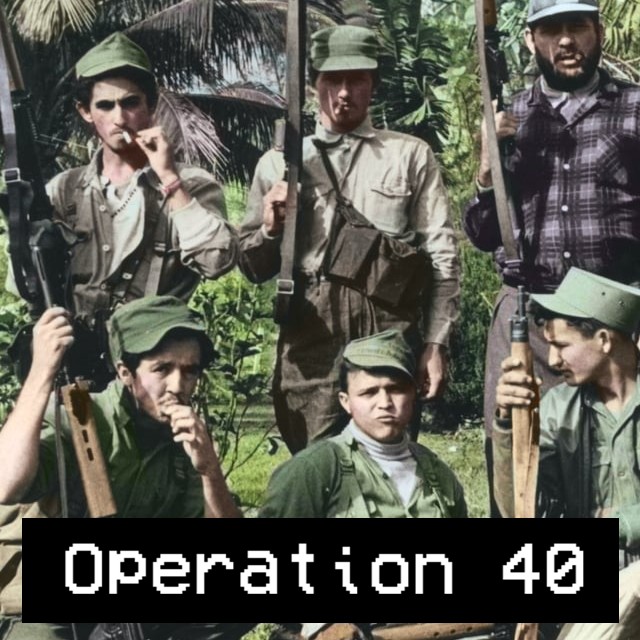 Operation 40 [Bay of Pigs Invasion Mission]