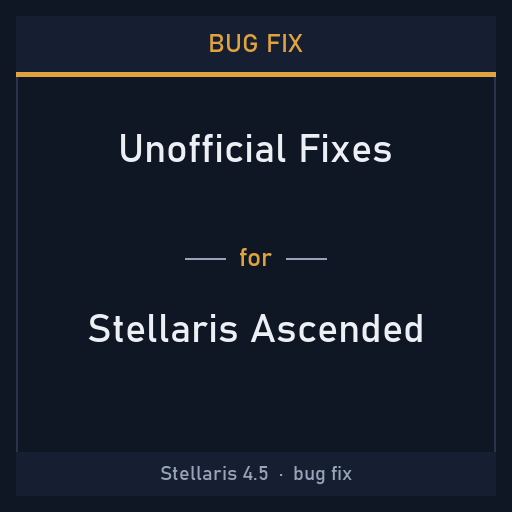 Bug Fix: Stellaris Ascended