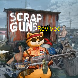 Scrap Guns: Revived [B41]