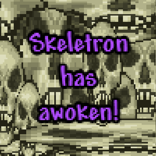 SKELETRON HAS AWOKEN