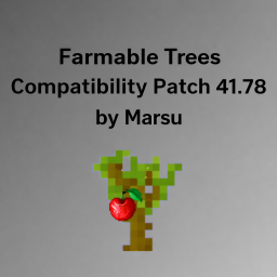 Xnertot Farmable Trees Compatibility Patch – Project Zomboid Mod